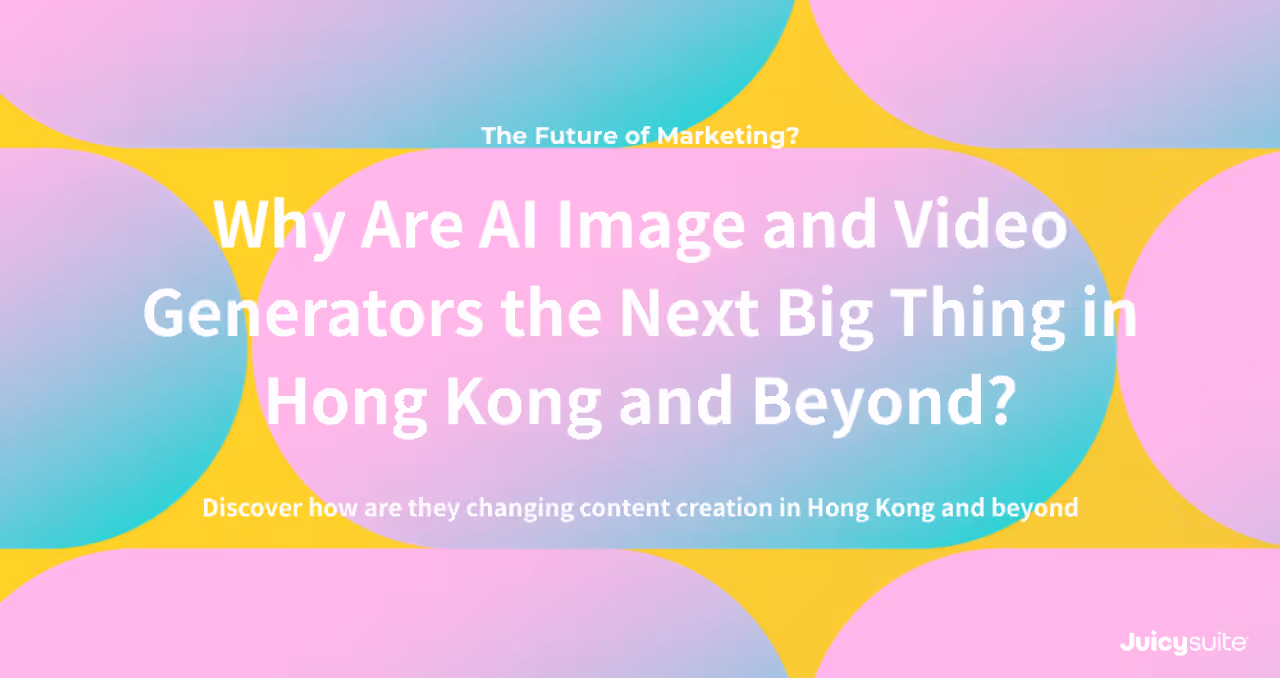 ¿Por qué los generadores de imágenes y videos con AI son la próxima gran tendencia en Hong Kong y más allá?