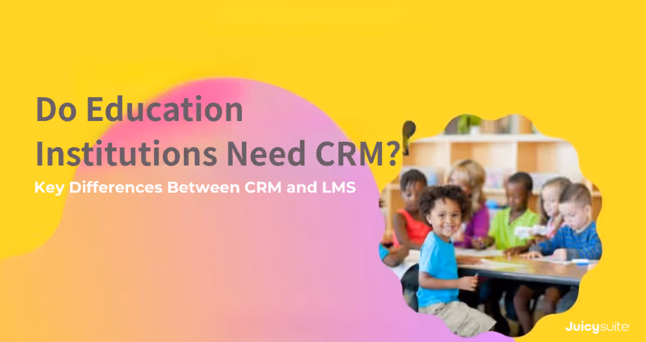 ¿Las instituciones educativas necesitan un CRM? Diferencias clave entre CRM y LMS