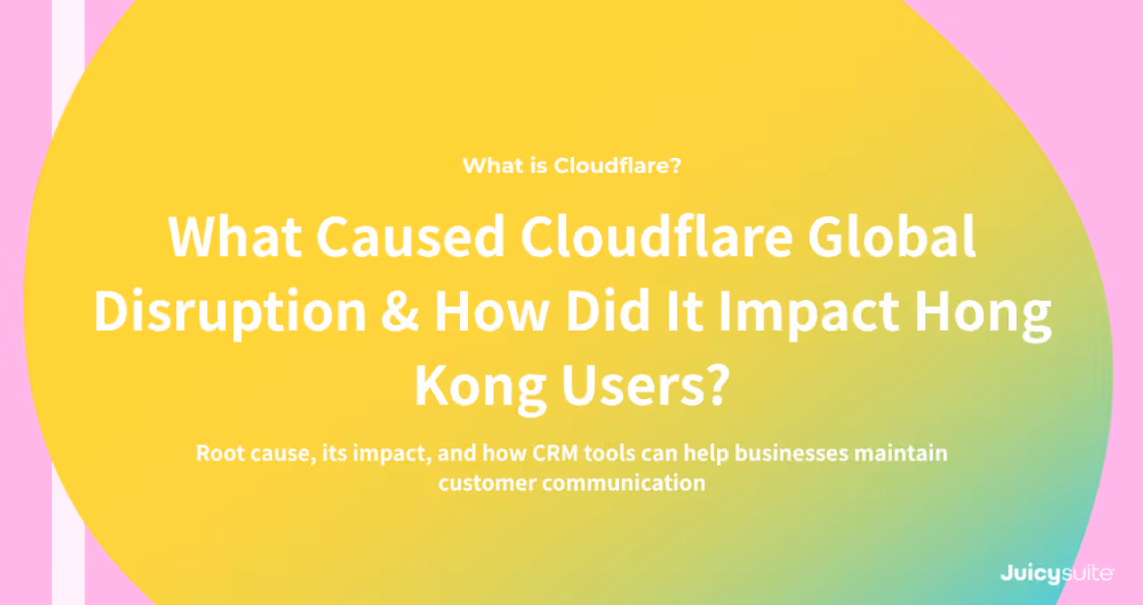 Caída de Cloudflare en 2025: ¿Qué causó la interrupción global y cómo impactó a los usuarios de Hong Kong?