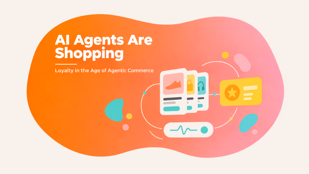 AI Agents Are Shopping — Is Your Loyalty Program Ready for Agent-Driven Commerce?