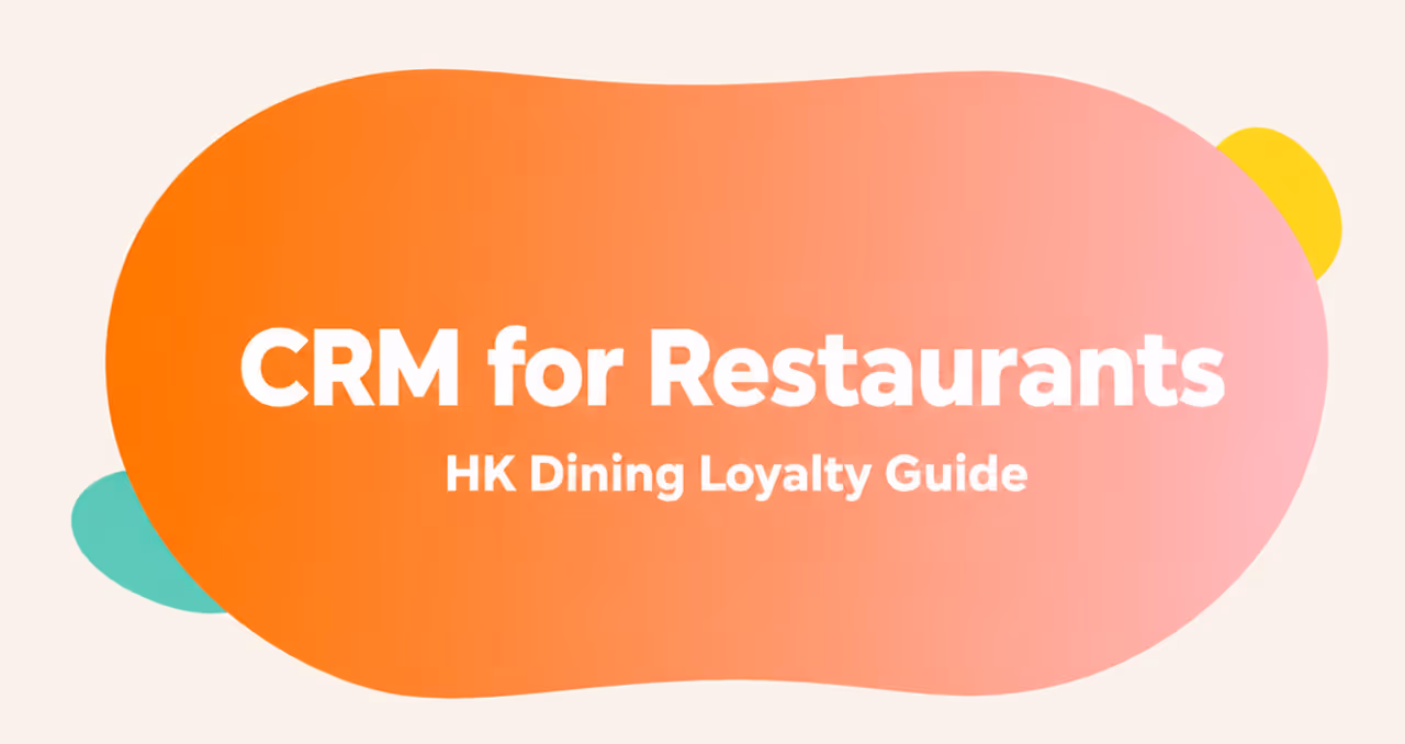 CRM for Restaurants in Hong Kong